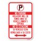 Signmission Violators Will Be Towed Away at Vehicle Heavy-Gauge Aluminum Sign, 12" x 18", A-1218-22735 A-1218-22735 - alternate 1